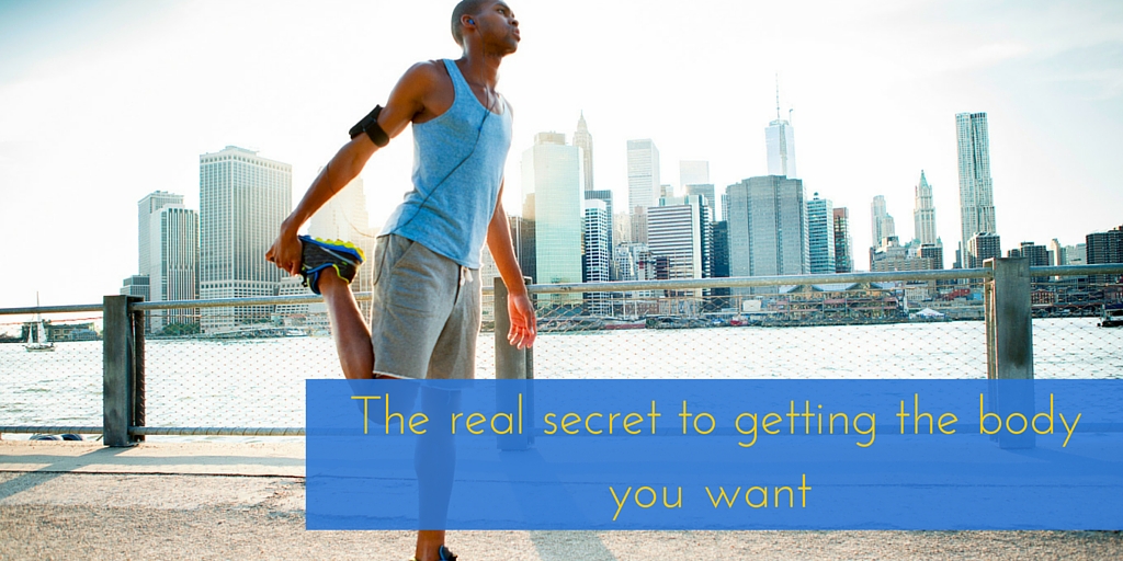 The real secret to getting the body you want {flashback friday}