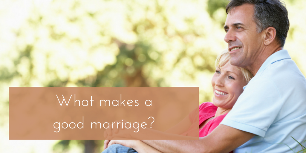 What makes a good marriage?