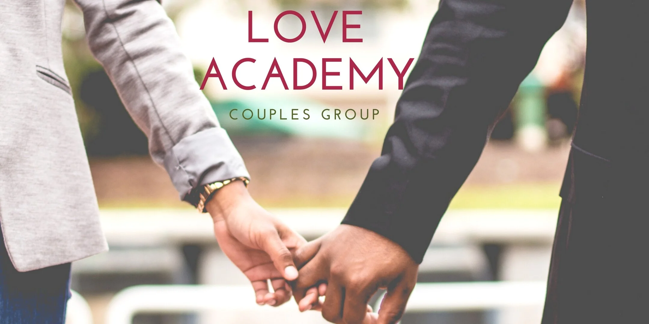 Love Academy Couples Group | Northern Virginia | Group Therapy Associates